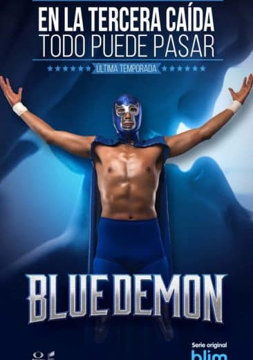 Blue Demon 3 Temporada – Capítulo 25 Final