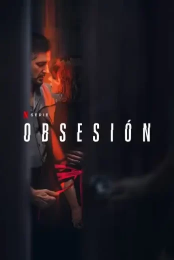 Obsesión – Capitulo 3